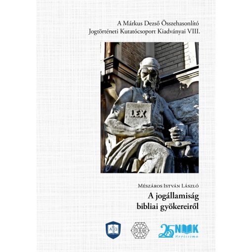 A jogállamiság bibliai gyökereiről