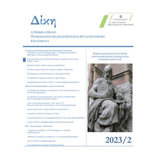 Organized Institutions of Medieval Hungarian Healthcare: the Crusader Knights’ Orders
